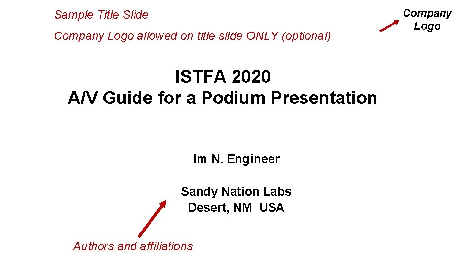 Sample Title Slide Company Logo allowed on title slide ONLY (optional) ISTFA 2020 A/V