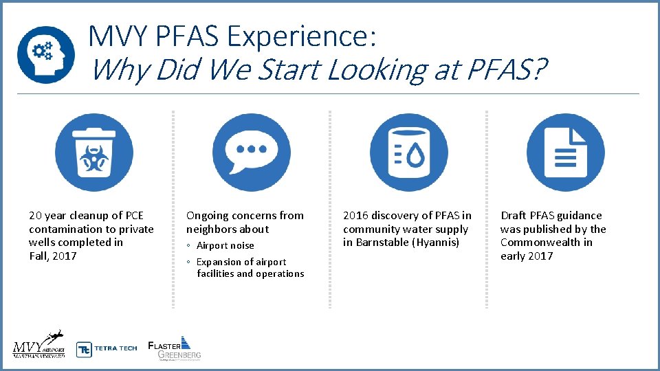 MVY PFAS Experience: Why Did We Start Looking at PFAS? 20 year cleanup of