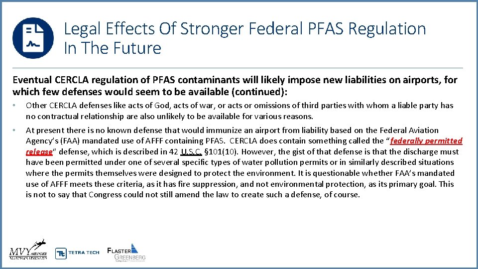 Legal Effects Of Stronger Federal PFAS Regulation In The Future Eventual CERCLA regulation of