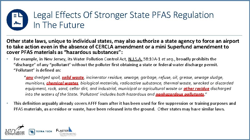 Legal Effects Of Stronger State PFAS Regulation In The Future Other state laws, unique