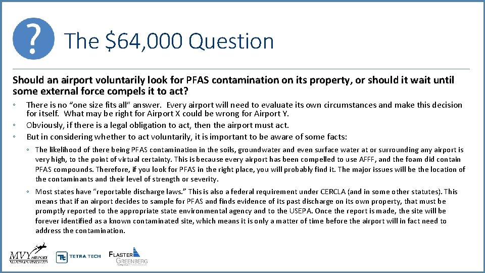 The $64, 000 Question Should an airport voluntarily look for PFAS contamination on its