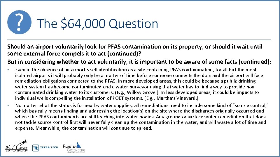 The $64, 000 Question Should an airport voluntarily look for PFAS contamination on its