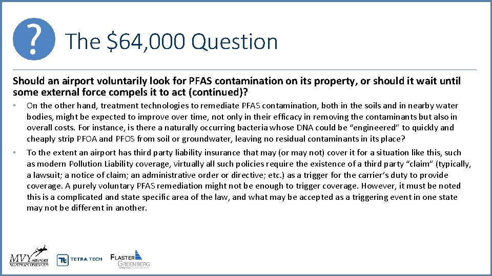 The $64, 000 Question Should an airport voluntarily look for PFAS contamination on its