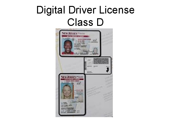 Digital Driver License Class D Digital Driver License Class D