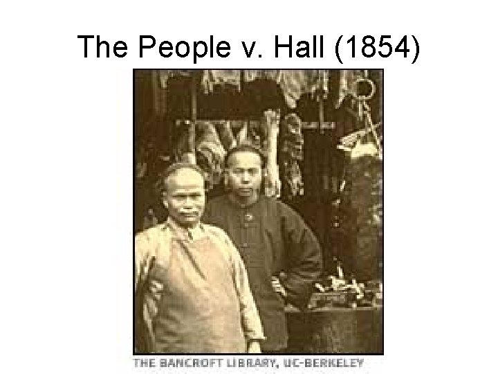 The People v. Hall (1854) 