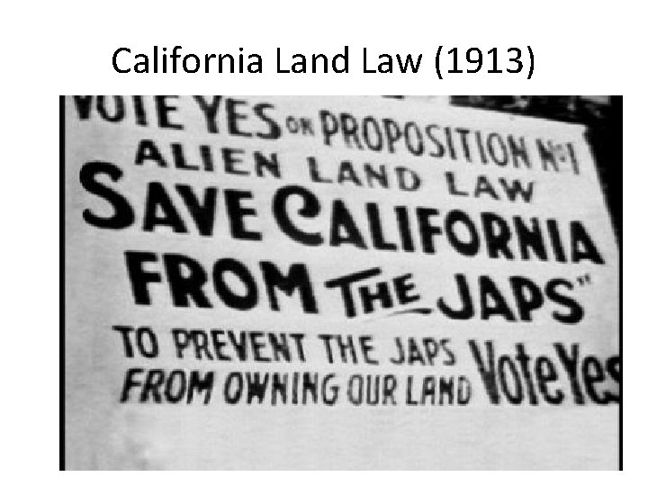 California Land Law (1913) 