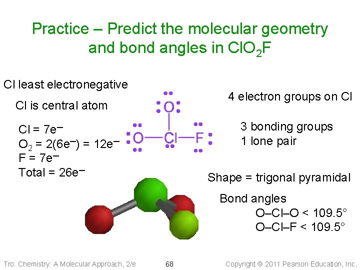 Practice – Predict the molecular geometry and bond angles in Cl. O 2 F