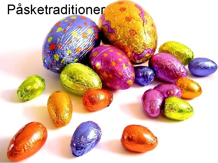 Påsketraditioner 