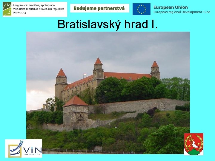 Bratislavský hrad I. 11 