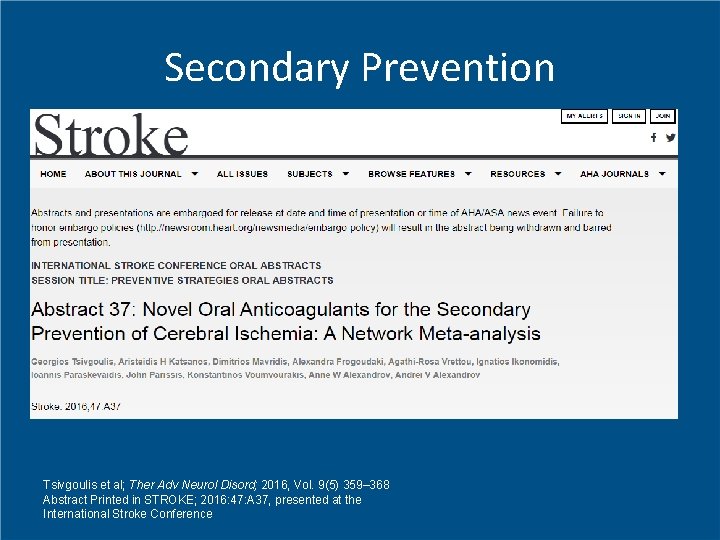 Secondary Prevention Tsivgoulis et al; Ther Adv Neurol Disord; 2016, Vol. 9(5) 359– 368