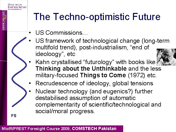 The Techno-optimistic Future FS • US Commissions… • US framework of technological change (long-term