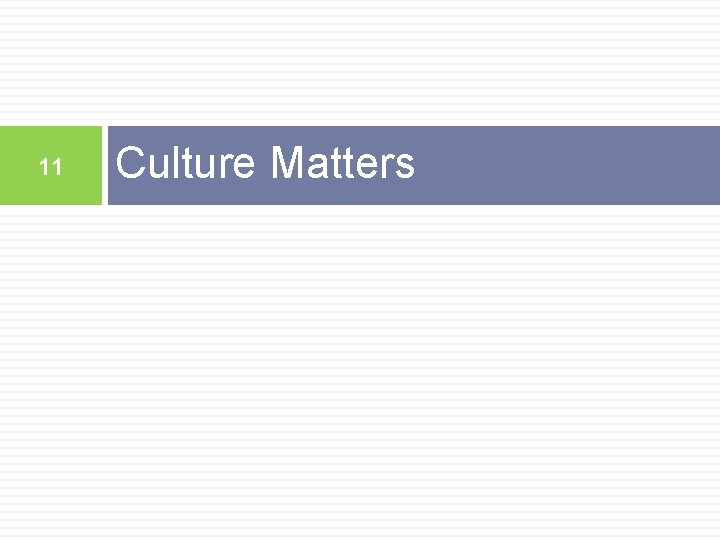 11 Culture Matters 