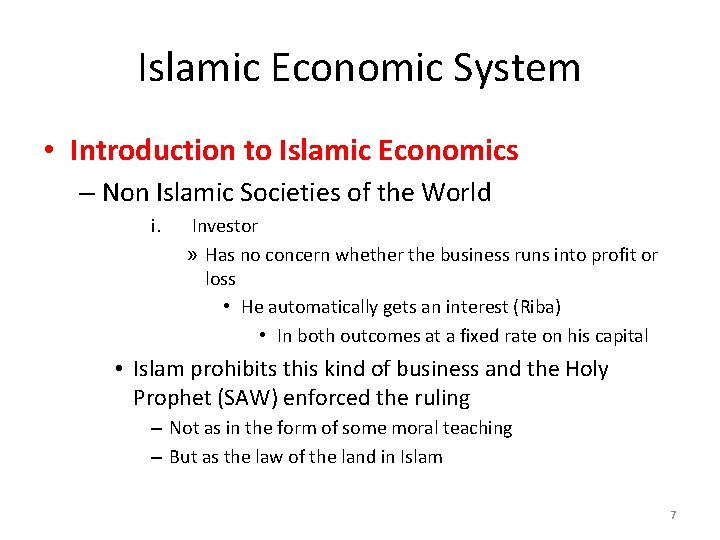 Islamic Economic System • Introduction to Islamic Economics – Non Islamic Societies of the