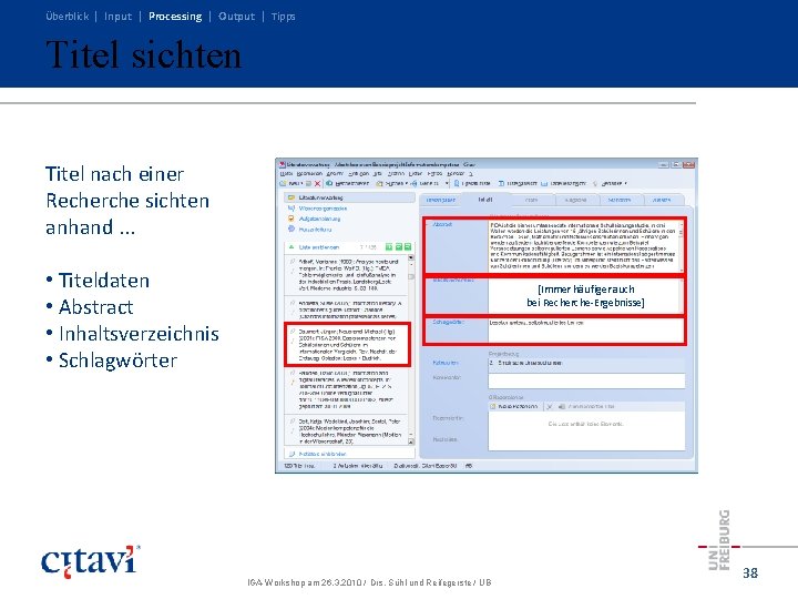 Überblick | Input | Processing | Output | Tipps Titel sichten Titel nach einer Überblick | Input | Processing | Output | Tipps Titel sichten Titel nach einer