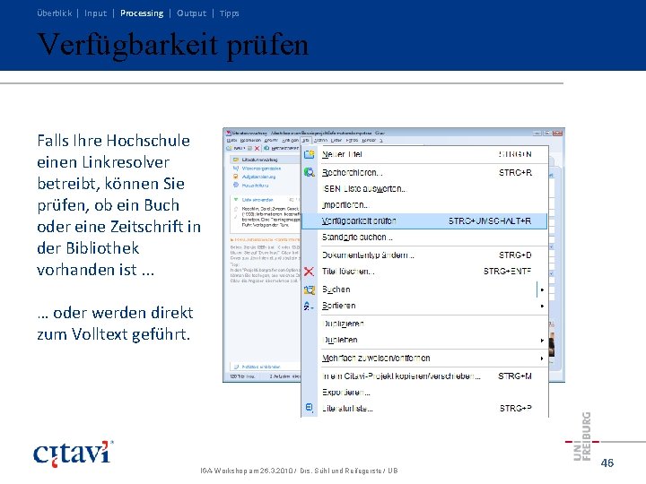Überblick | Input | Processing | Output | Tipps Verfügbarkeit prüfen Falls Ihre Hochschule Überblick | Input | Processing | Output | Tipps Verfügbarkeit prüfen Falls Ihre Hochschule
