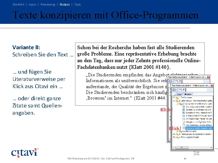 Überblick | Input | Processing | Output | Tipps Texte konzipieren mit Office-Programmen Schon Überblick | Input | Processing | Output | Tipps Texte konzipieren mit Office-Programmen Schon