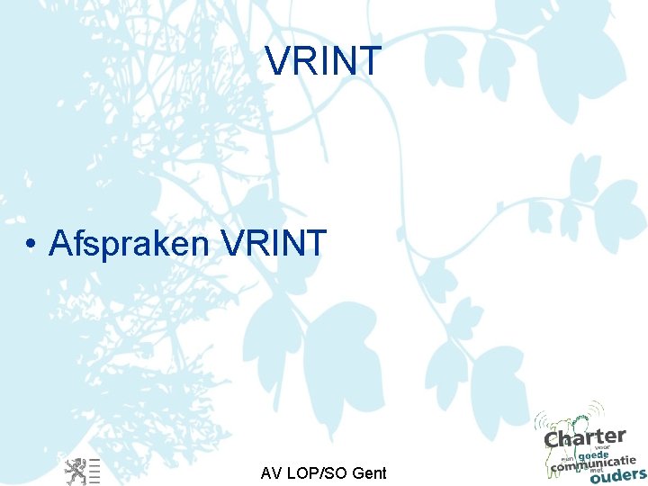 VRINT • Afspraken VRINT AV LOP/SO Gent 