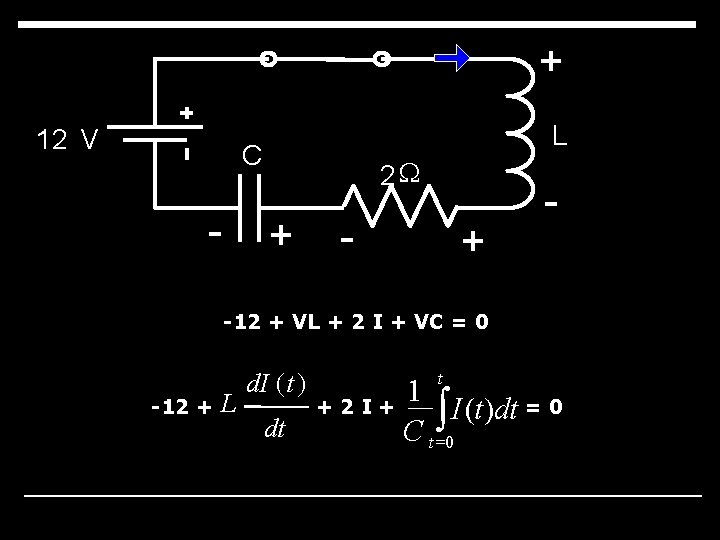 + 12 V L C - 2 W + - -12 + VL +