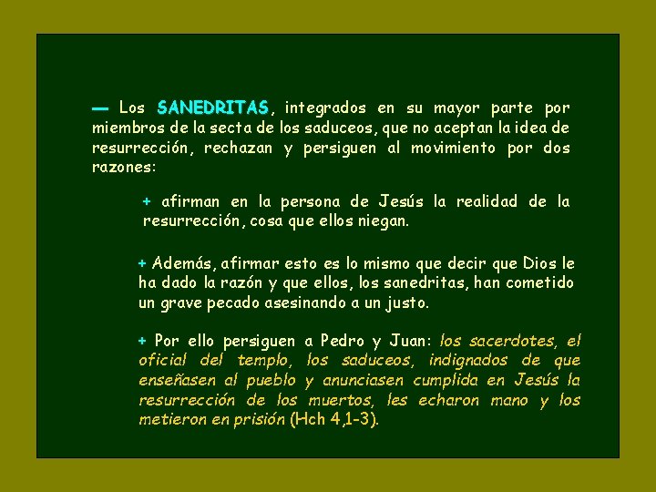 ▬ Los SANEDRITAS, SANEDRITAS integrados en su mayor parte por miembros de la secta
