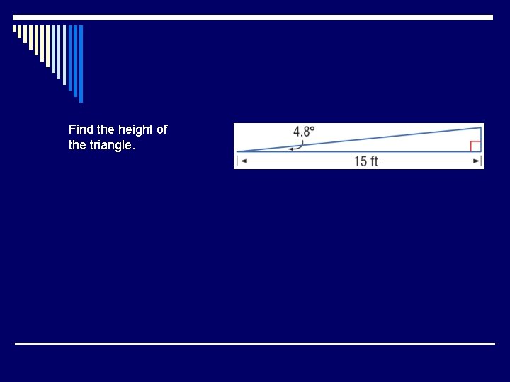 Find the height of the triangle. 