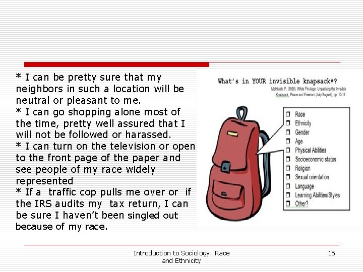 * I can be pretty sure that my neighbors in such a location will