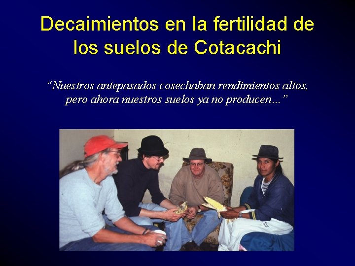 Decaimientos en la fertilidad de los suelos de Cotacachi “Nuestros antepasados cosechaban rendimientos altos,