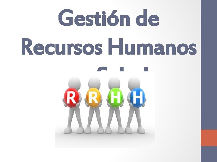 Gestión de Recursos Humanos en Salud 