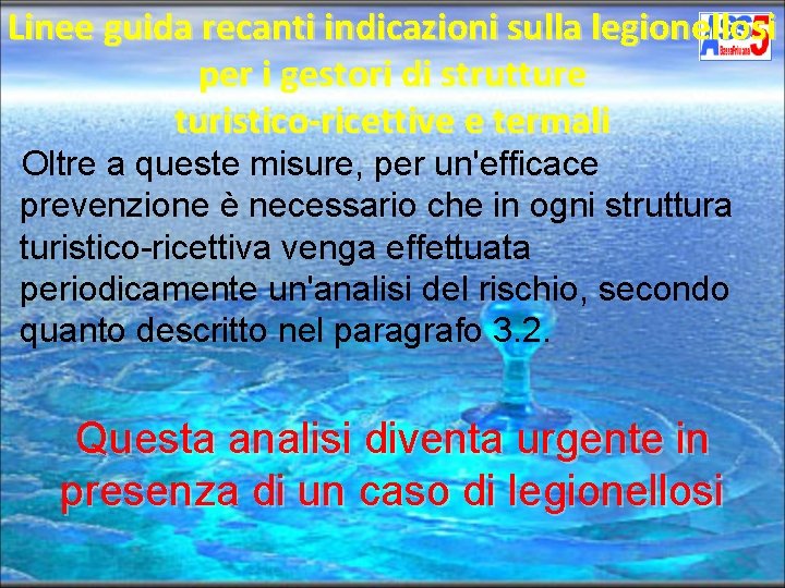 Linee guida recanti indicazioni sulla legionellosi per i gestori di strutture turistico-ricettive e termali