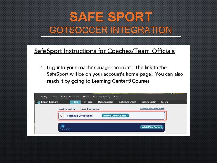 SAFE SPORT GOTSOCCER INTEGRATION 