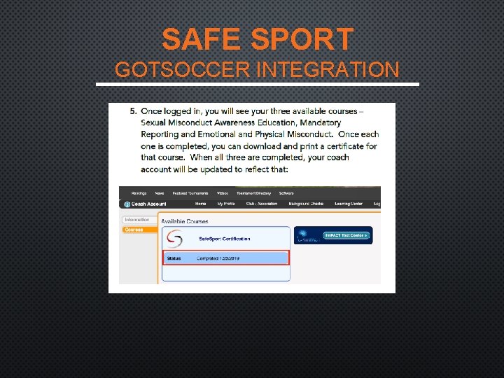 SAFE SPORT GOTSOCCER INTEGRATION 