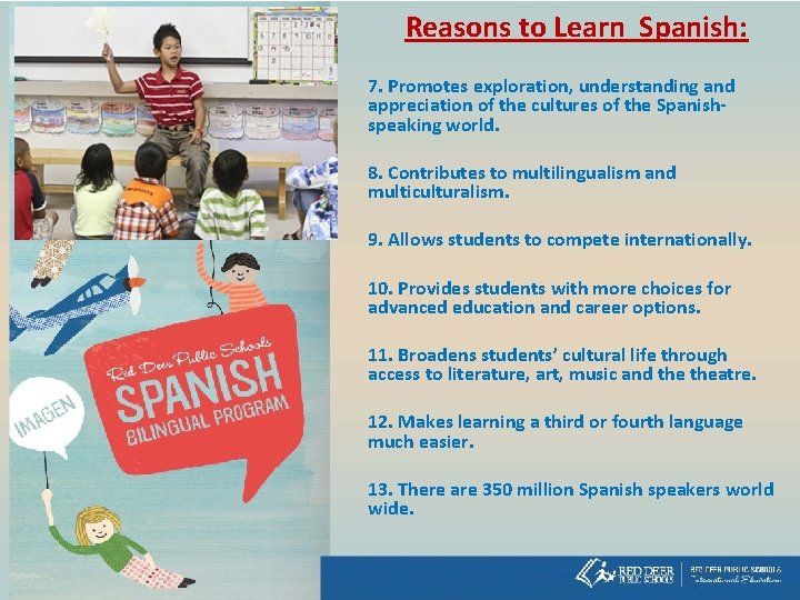 Spanish Learning Program Spanish Bilingual Program Kindergarten or Grade 1 Information