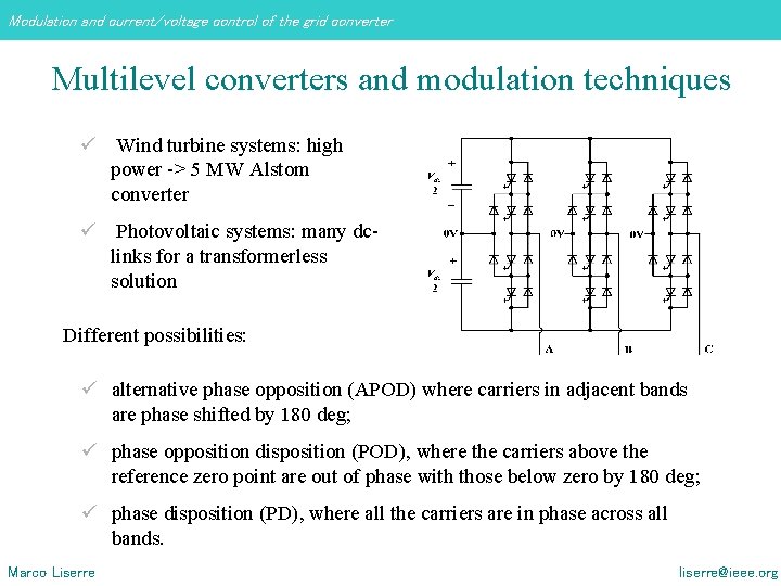 Modulation and current/voltage control of the grid converter Multilevel converters and modulation techniques ü Modulation and current/voltage control of the grid converter Multilevel converters and modulation techniques ü