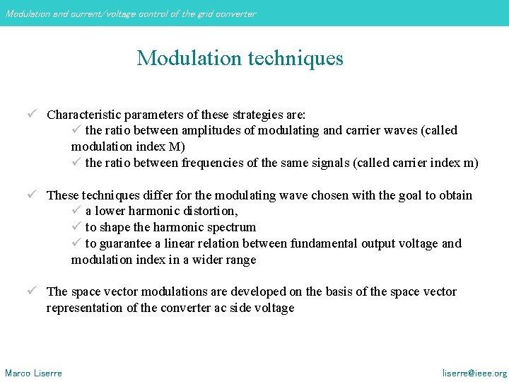 Modulation and current/voltage control of the grid converter Modulation techniques ü Characteristic parameters of Modulation and current/voltage control of the grid converter Modulation techniques ü Characteristic parameters of