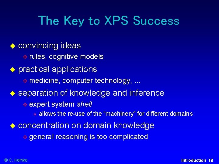 The Key to XPS Success convincing ideas practical applications rules, cognitive models medicine, computer