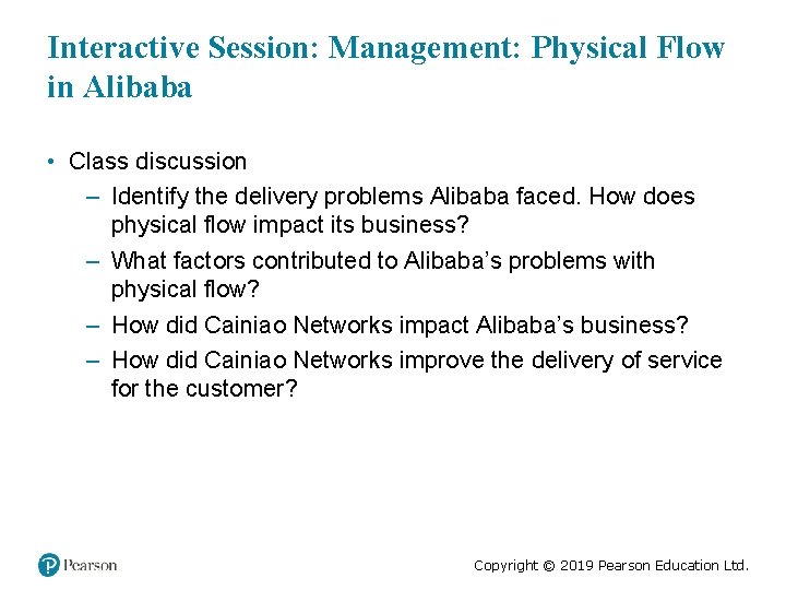 Interactive Session: Management: Physical Flow in Alibaba • Class discussion – Identify the delivery