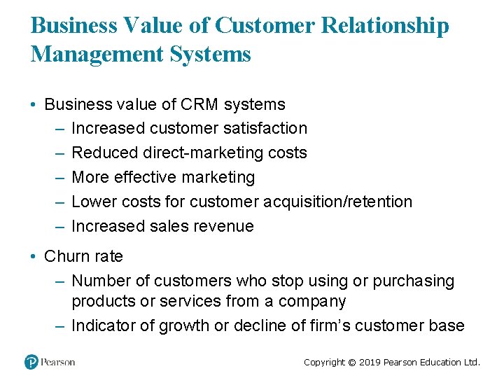 Business Value of Customer Relationship Management Systems • Business value of CRM systems –