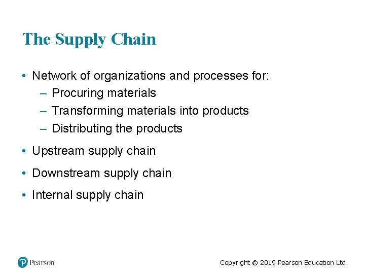 The Supply Chain • Network of organizations and processes for: – Procuring materials –