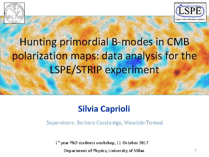 Hunting primordial B-modes in CMB polarization maps: data analysis for the LSPE/STRIP experiment Silvia