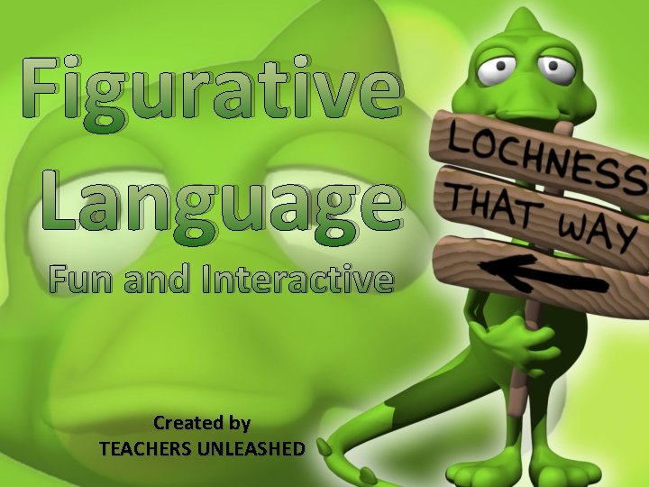 Figurative Language Fun and Interactive Created by TEACHERS UNLEASHED 