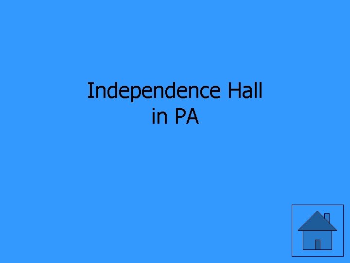 Independence Hall in PA 