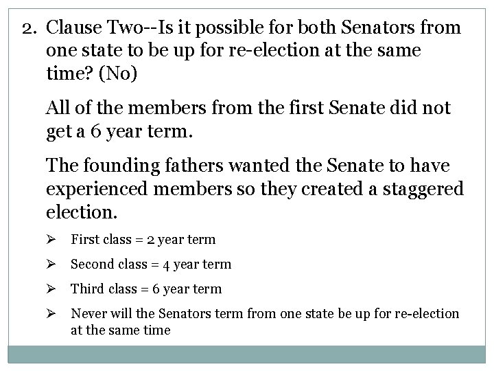 2. Clause Two--Is it possible for both Senators from one state to be up