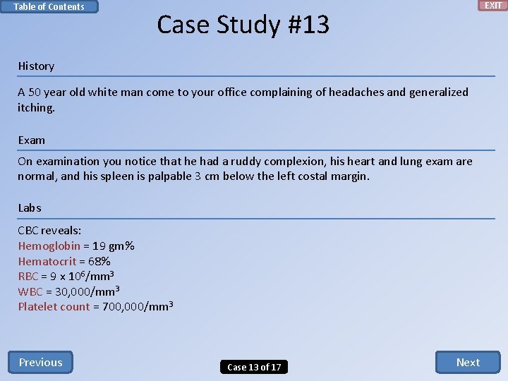 Table of Contents EXIT Case Study #13 History A 50 year old white man