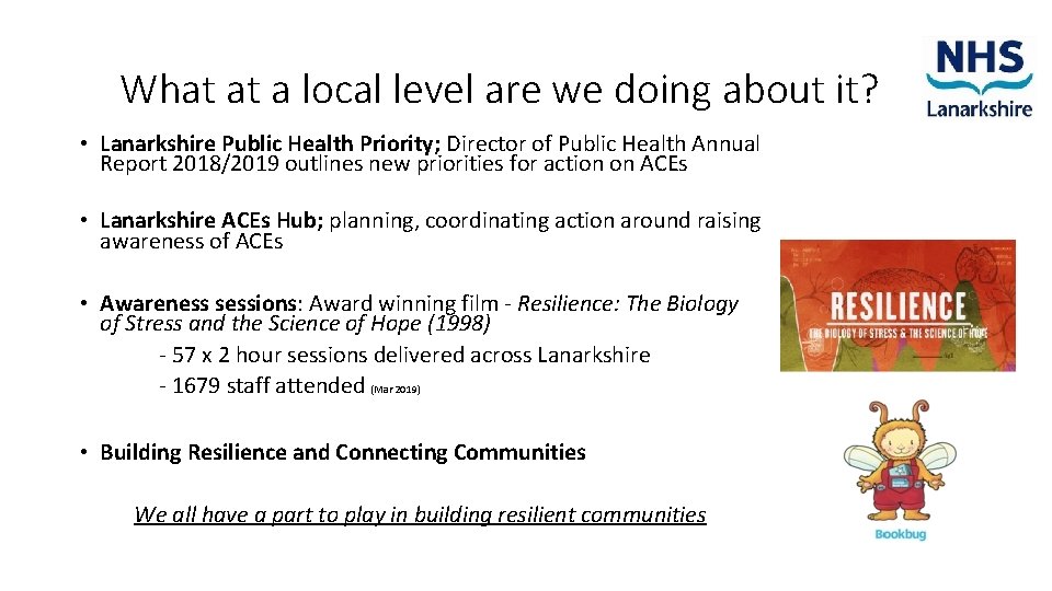 What at a local level are we doing about it? • Lanarkshire Public Health