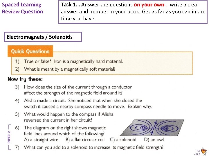 Spaced Learning Review Question Task 1… Answer the questions on your own – write