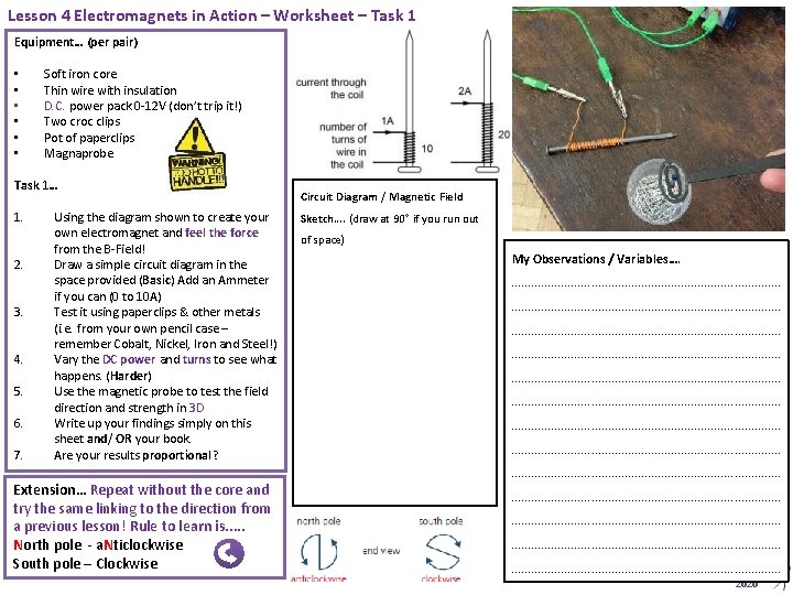 Lesson 4 Electromagnets in Action – Worksheet – Task 1 Equipment… (per pair) • Lesson 4 Electromagnets in Action – Worksheet – Task 1 Equipment… (per pair) •