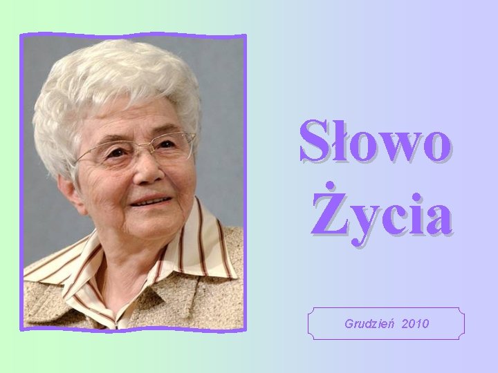 Słowo Życia Grudzień 2010 