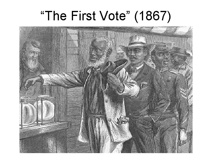 “The First Vote” (1867) 