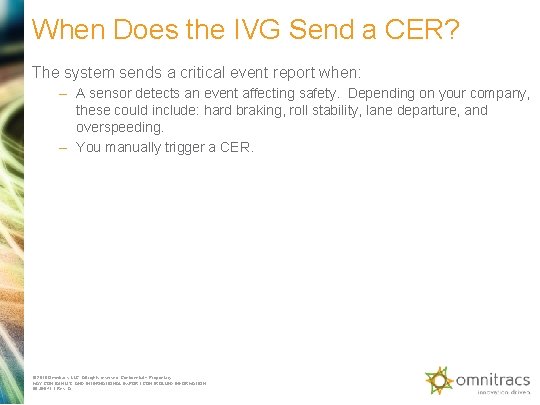 When Does the IVG Send a CER? The system sends a critical event report