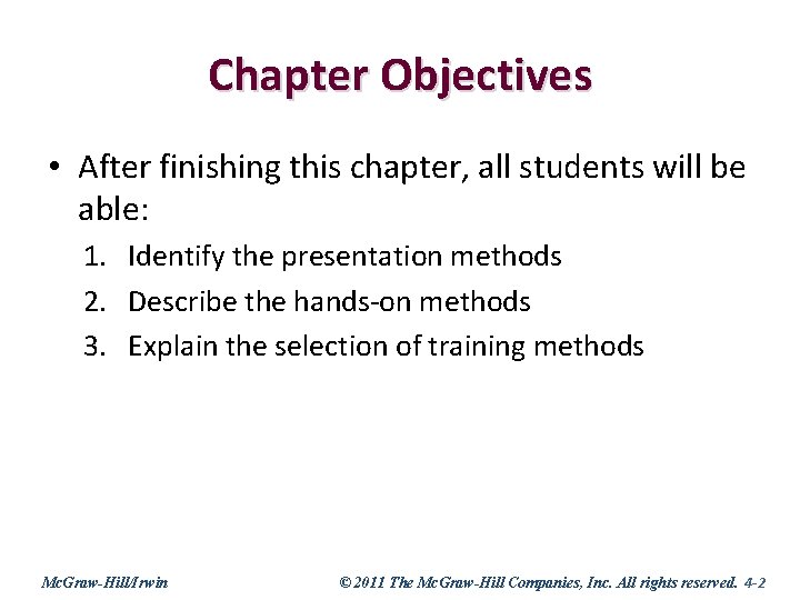 Chapter Objectives • After finishing this chapter, all students will be able: 1. Identify