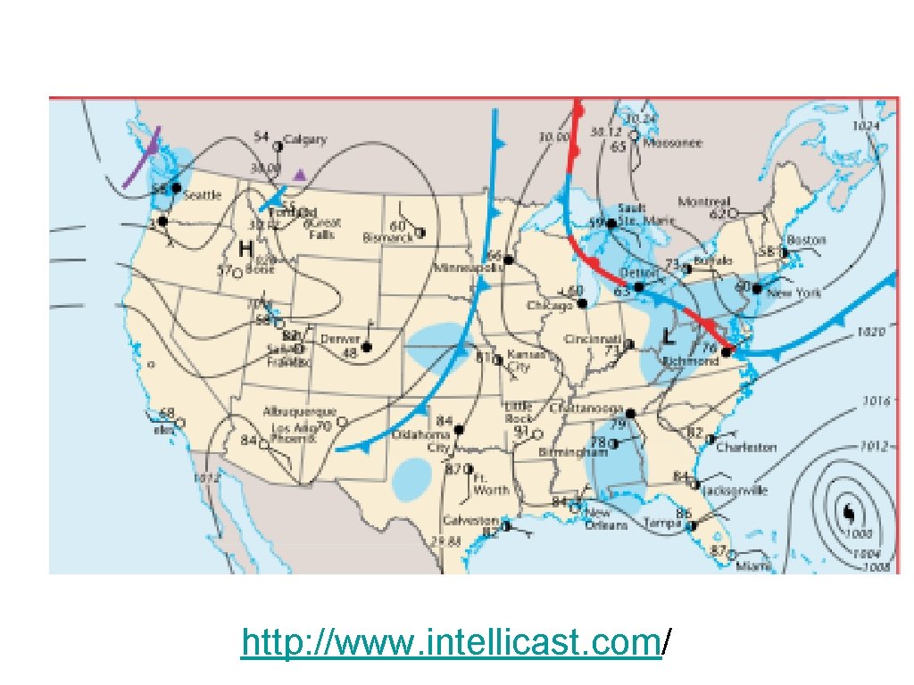 http: //www. intellicast. com/ 